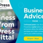 Business Advice OnPressCapital for Smart Growth